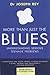 More Than Just the Blues: Understanding Serious Teenage Problems