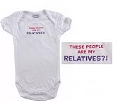 Baby-Says Bodysuit - These are my Relatives?! (Girl Colors)