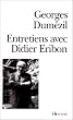 Entretiens avec Didier Eribon
