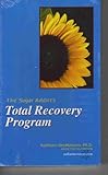 The Sugar Addict's Total Recovery Program