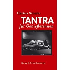 Tantra f�r Genie�erinnen