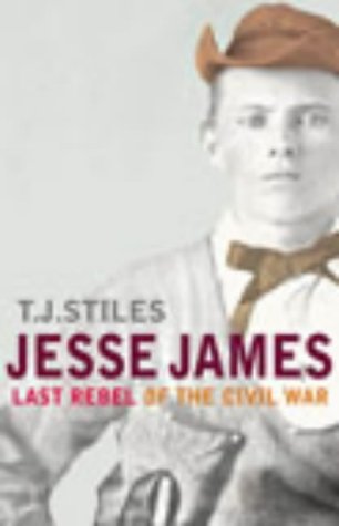 City Travel Guides Discounted  Collectible : Jesse James: Last Rebel of the Civil War