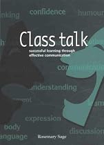 Class Talk: Successful Learning Through Effective Communication (Literacy Collection)