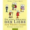 Die f�nf Sprachen der Liebe f�r Wenig-Leser