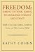 Book Freedom: Daring to Think, Daring to Challenge Tyranny And Lunacy: Beliefs in God, Gods, Goddeses, Toothfairies,sexism,and Other Irrational Beliefs