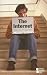Opposing Viewpoints Series - The Internet (paperback edition) width=