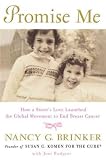Produkt-Bild: (Promise Me: How a Sister's Love Launched the Global Movement to End Breast Cancer) By Brinker, Nancy G. (Author) Hardcover Published on (09 , 2010)
