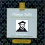Tallis: Complete Works, Vol 1 - Music for Henry VIII (The Early Works) /Chapelle du Roi � Dixon