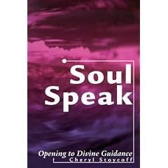 Soul Speak: Opening to Divine Guidance