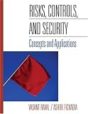 Risks, Controls, and Security : Concepts and Applications