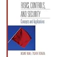 Risks, Controls, and Security : Concepts and Applications