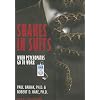 Snakes in Suits: When Psychopaths Go To Work
