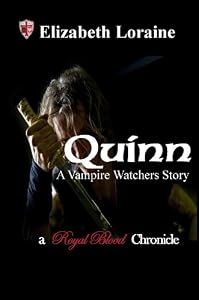 Quinn, a Vampire Watcher's Story (Royal Blood Chronicles)