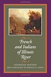 French and Indians of the Illinois River (Shawnee Classics)