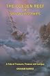 The Golden Reef of Sir William Phips