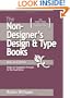 The Non-Designer's Design and Type Books, Deluxe Edition