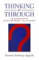 Thinking It Through: An Introduction to Contemporary Philosophy