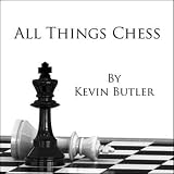 All Things Chess: A Complete Chess Course on 10 DVDs