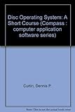 DOS, a short course