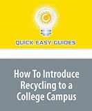How To Introduce Recycling to a College Campus