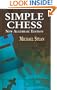Simple Chess: New Algebraic Edition (Dover Chess)
