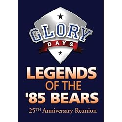GLORY DAYS: Legends of the '85 Chicago Bears 25th Anniversary Reunion