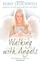 Walking with Angels