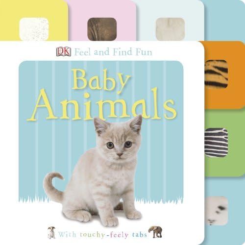 Feel and Find Fun: Baby Animals (DK Feel and Find Fun)