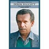 Derek Walcott (Bloom's Modern Critical Views)