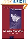 No Time to be Brief: A Scientific Biography of Wolfgang Pauli