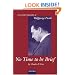 No Time to be Brief: A Scientific Biography of Wolfgang Pauli
