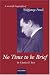 No Time to be Brief: A Scientific Biography of Wolfgang Pauli