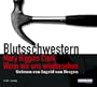 Wenn wir uns wiedersehen. 4 CDs . Blutsschwestern