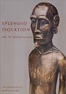 Splendid Isolation: Art...