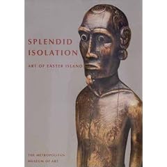 Splendid Isolation: Art of Easter Island