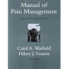 Manual of Pain Management by Carol A. Warfield and Hilary J. Fausett