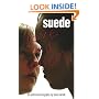 Suede: Love and Poison: The Authorised Biography