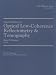 Book Selected Papers on Optical Low Coherence Reflectometry & Tomography (S P I E Milestone Series)