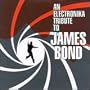 Electronica Tribute to James Bond