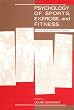 Psychology Of Sports, Exercise And Fitness: Social And Adjustment Issues