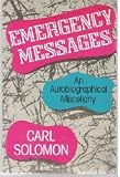 Emergency Messages:  An Autobiographical Miscellany