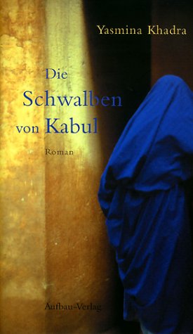 Die Schwalben von Kabul.