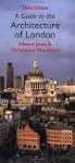 A Guide To The Architecture of London