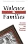 Violence in Families: Assessing Prevention and Treatment Programs