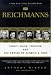 The Reichmanns: Family, Faith, Fortune, and the Empire of Olympia & York