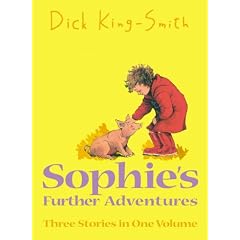 Sophie's Further Adventures: "Sophie in the Saddle" , "Sophie is Seven" , "Sophie's Lucky"