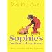 Sophie's Further Adventures: "Sophie in the Saddle" , "Sophie is Seven" , "Sophie's Lucky"
