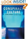 Conspiracy Culture: From Kennedy to The X Files