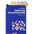 Mythen der Gesundheitspolitik