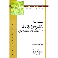 Initiation � l'�pigraphie grecque et latine